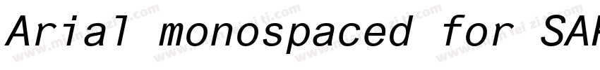 Arial monospaced for SAP字体转换